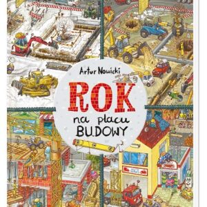Rok na placu budowy