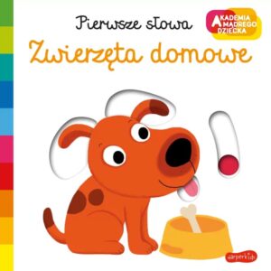Pierwsze słowa. Zwierzęta domowe