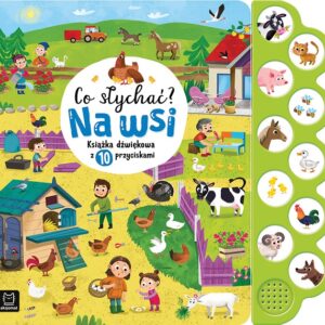 Co słychać? Na wsi Książka dźwięk.z 10przyc.37408