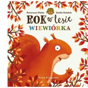 Rok w lesie Wiewiórka 41781